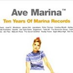 Ave Marina - Ten Years Of Marina