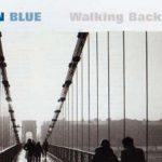Deacon Blue - Walking Back Home