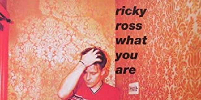 Ricky Ross - What You Are